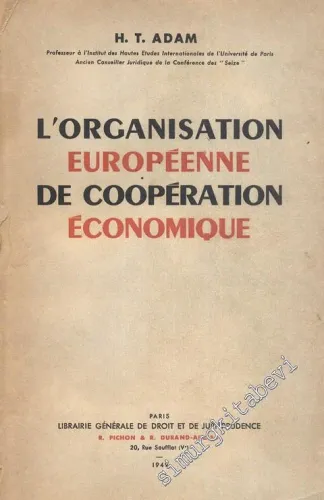 L'Organisation Europeenne de Cooperation Economique -