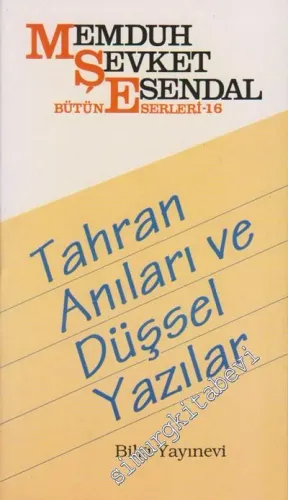 Tahran Anıları ve Düşsel Yazılar  -         1999