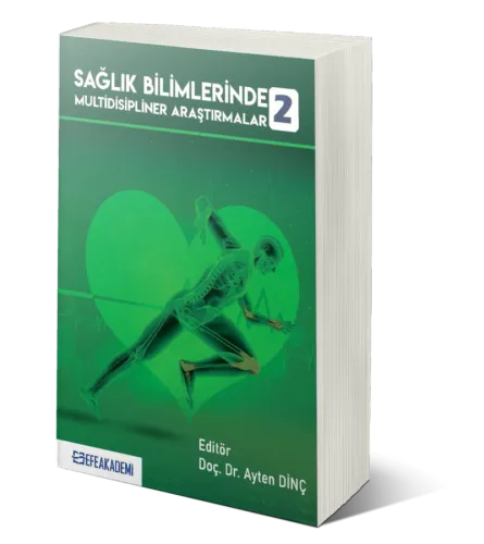 Sağlık Bilimlerinde Multidisipliner Araştırmalar 2