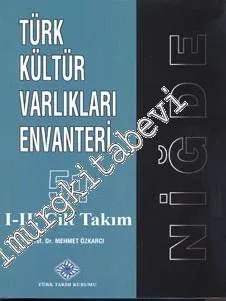 Türk Kültür Varlıkları Envanteri 51: Niğde 2 Cilt TAKIM CİLTLİ -         2014