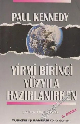 Yirmi Birinci Yüzyıla Hazırlanırken -        1995