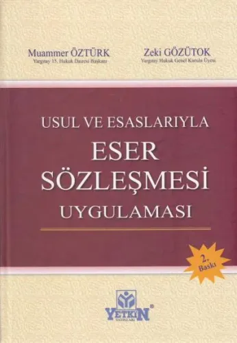 Eser Sözleşmesi Uygulaması