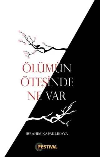 Ölümün Ötesinde Ne Var?