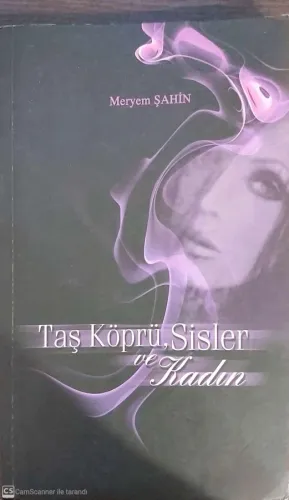Taş Köprü,Sisler Ve Kadın