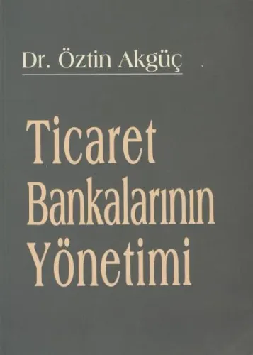 Ticaret Bankalarının Yönetimi