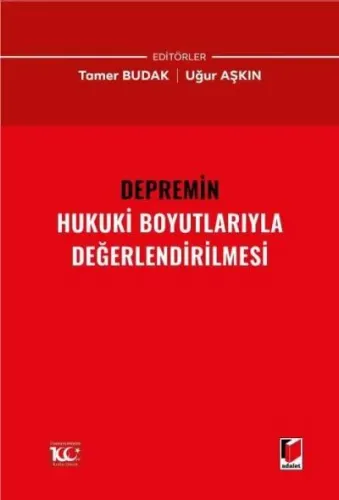 Depremin Hukuki Boyutlarıyla Değerlendirilmesi