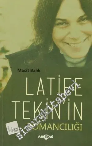 Latife Tekin'in Romancılığı -         2013