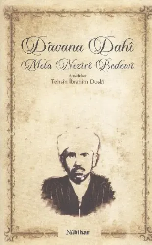 Diwana Dahi; Mela Nezire Bedewi