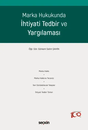 Marka Hukukunda İhtiyati Tedbir ve Yargılaması