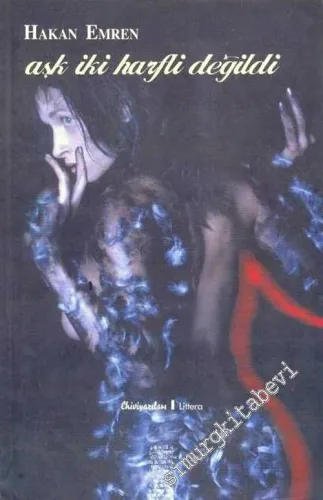 Aşk İki Harfli Değildi -        2003