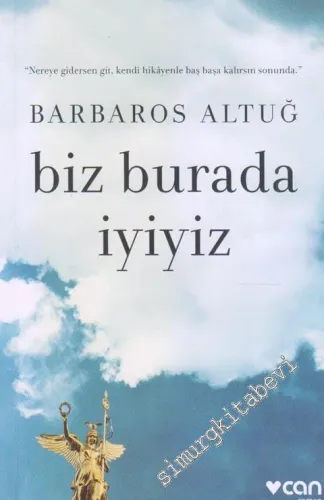 Biz Burada İyiyiz -        2014