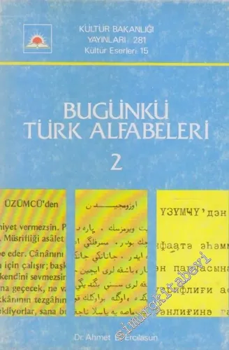 Bugünkü Türk Alfabeleri Cilt 2 : Kerkük, Azerbaycan ve Doğu Türkçesinden Karşılaştırmalı Örnekler -        1977