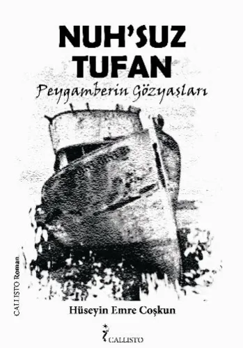 Nuh'suz Tufan - Peygamberin Gözyaşları
