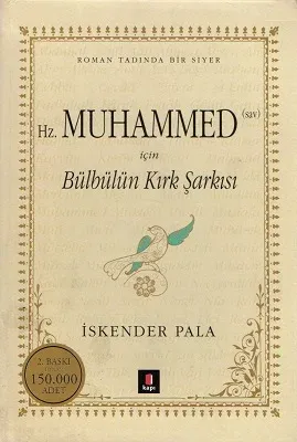 Hz. Muhammed (sav) İçin Bülbülün Kırk Şarkısı