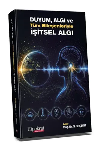 Duyum Algı ve Tüm Bileşenleriyle İşitsel Algı