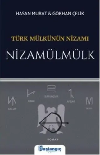 Türk Mülkünün Nizamı - Nizamülmülk