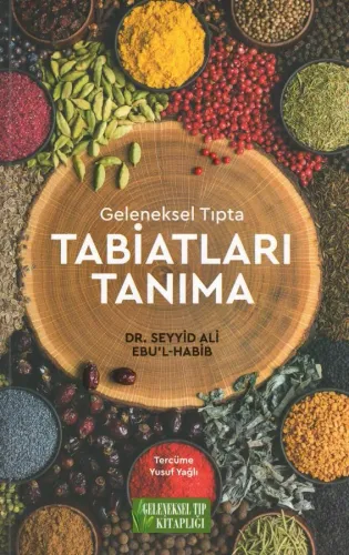 Geleneksel Tıpta Tabiatları Tanıma
