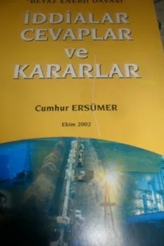 İddialar Cevaplar ve Kararlar