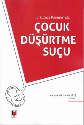 Çocuk Düşürtme Suçu