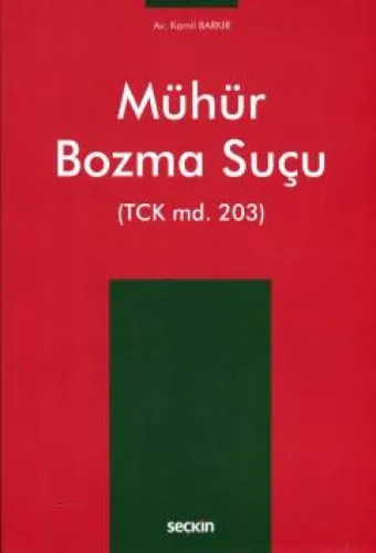 Mühür Bozma Suçu
