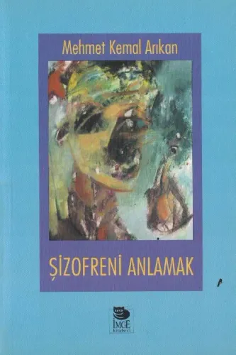 Şizofreni Anlamak