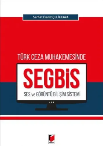 Segbis Ses ve Görüntü Bilişim Sistemi