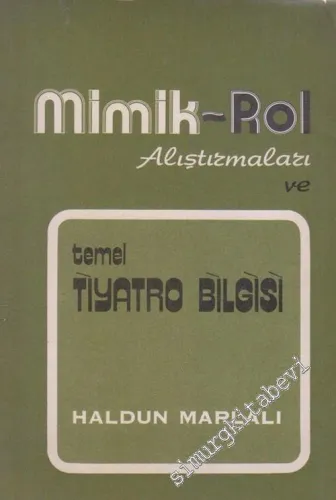 Mimik: Rol Araştırmaları ve Temel Tiyatro Bilgisi -         1974