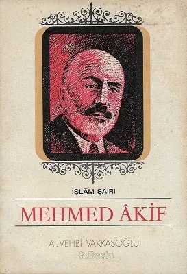 İslam Şairi Mehmed Akif