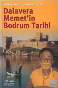 Dalavera Memet'in Bodrum Tarihi