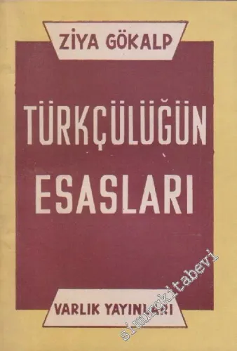 Türkçülüğün Esasları -        1955