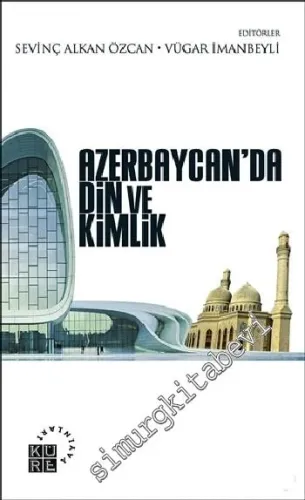 Azerbaycan'da Din ve Kimlik -         2014