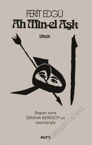 Ah Min-el Aşk - Şiirler (Ciltli) -         2017