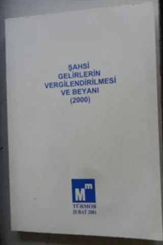 Şahsi Gelirlerin Vergilendirilmesi ve Beyanı 2000