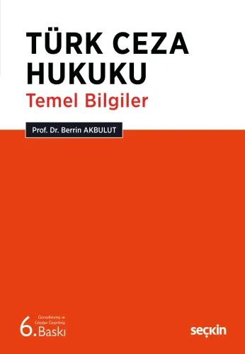 Türk Ceza Hukuku Temel Bilgiler