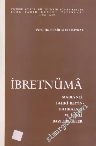 İbretnüma Mabeynci Fahri Bey'in Hatıraları ile İlgili Bazı Belgeler -         1989