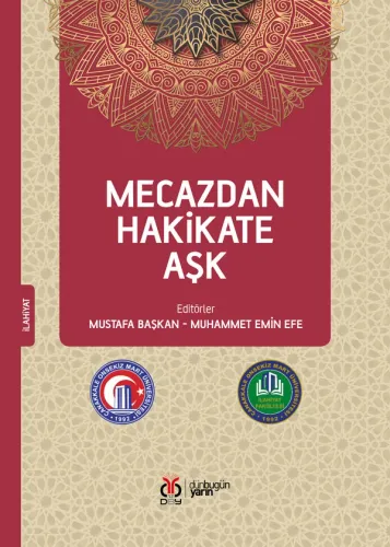 Mecazdan Hakikate Aşk