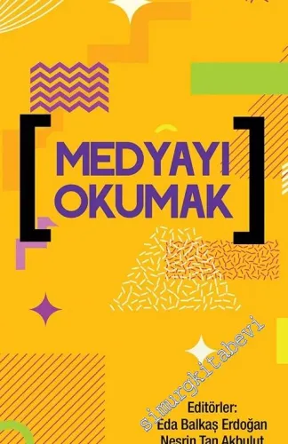 Medyayı Okumak -