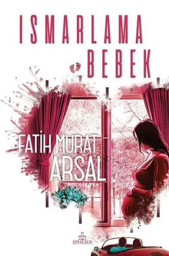 Ismarlama Bebek (Ciltli)