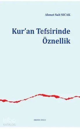 Kur'an Tefsirinde Öznellik