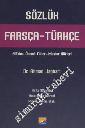 Farsça - Türkçe Sözlük: Alfabe-Önemli Fiiller-Mastar Kökleri -         1998