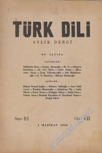 Türk Dili Aylık Dergi - Sayı: 81  VII    Haziran 1958