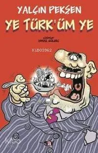 Ye Türk´üm Ye