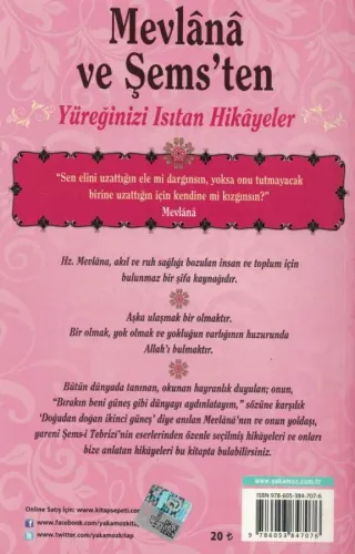 Mevlana ve Şemsten Yüreğinizi Isıtan Hikayeler Yakamoz Yayıncılık %50 