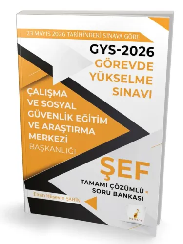 GYS 2026 Görevde Yükselme Sınavı Çalışma ve Sosyal Güvenlik Eğitim ve Araştırma Merkezi Başkanlığı Şef Tamamı Çözümlü Soru Bankası