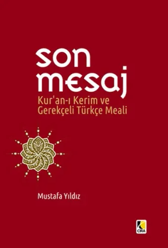 Son Mesaj Kur'an-I Kerim ve Gerekçeli Türkçe Meali; Cep Boy