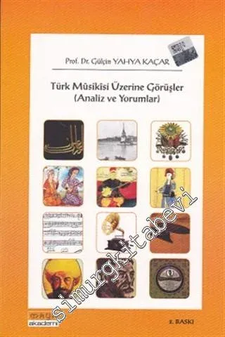 Türk Musikisi Üzerine Görüşler: Analiz ve Yorumlar - 2012