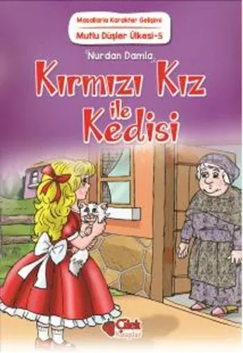 Mutlu Düşler Ülkesi 5-Kırmızı Kız İle Kedisi