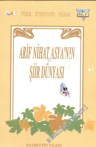 Arif Nihat Asya'nın Şiir Dünyası -