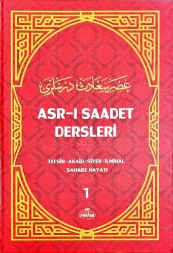 Asr-ı Saadet Dersleri 1