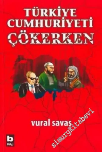 Türkiye Cumhuriyeti Çökerken -        2008